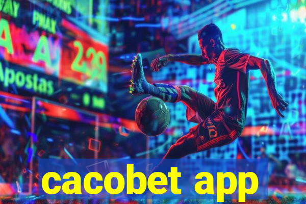 cacobet app